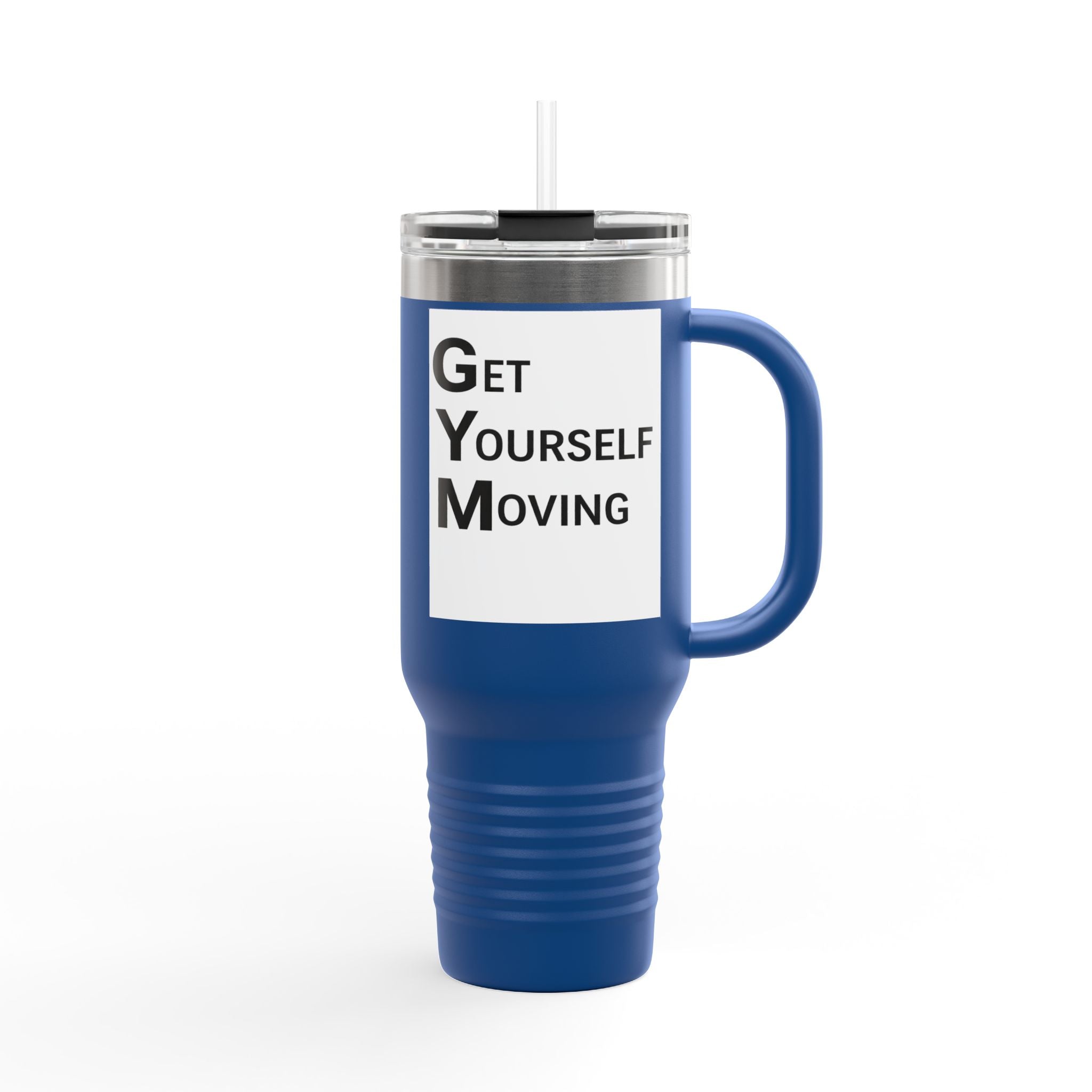 Get Yourself Moving Travel Mug | 40oz Insulated Tumbler