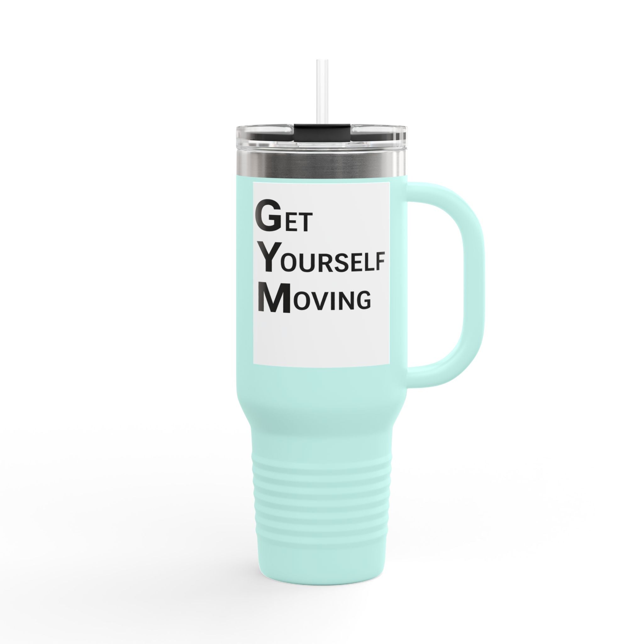 Get Yourself Moving Travel Mug | 40oz Insulated Tumbler