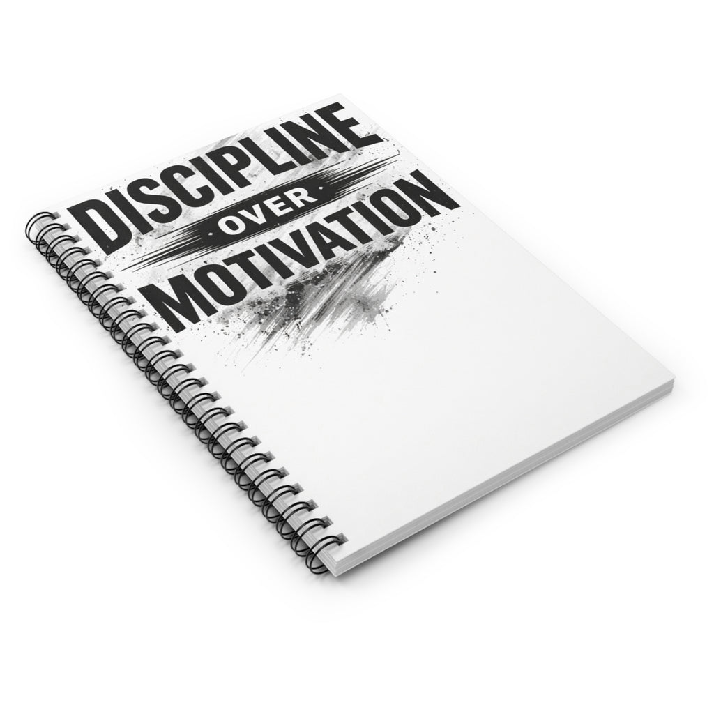 Discipline Over Motivation Spiral Notebook | Ruled Lined Journal