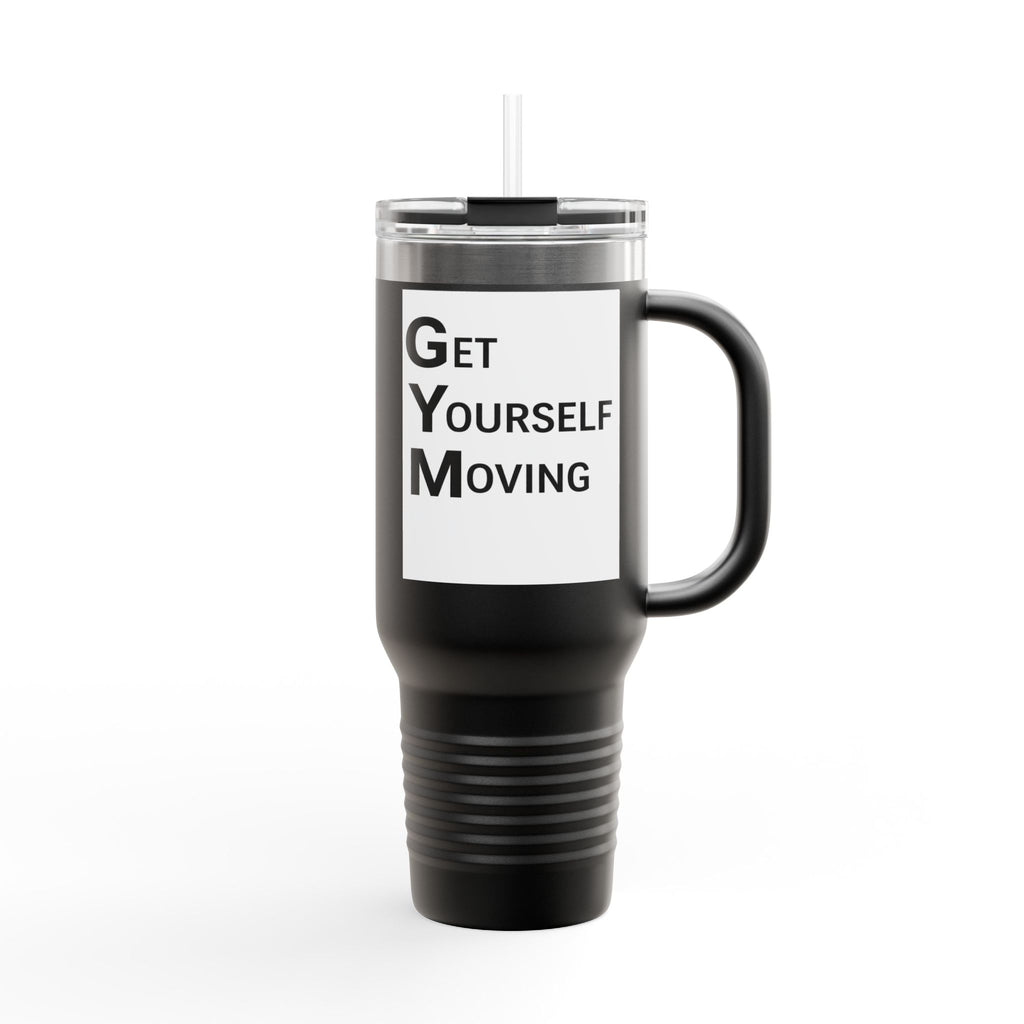 Get Yourself Moving Travel Mug | 40oz Insulated Tumbler